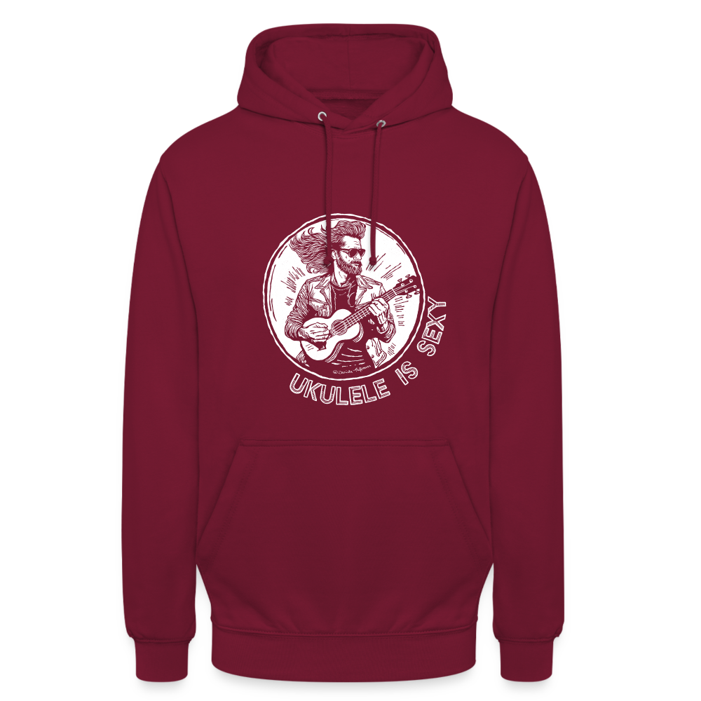 Ukulele Unisex Hoodie - "Ukulele is sexy" - Bordeaux