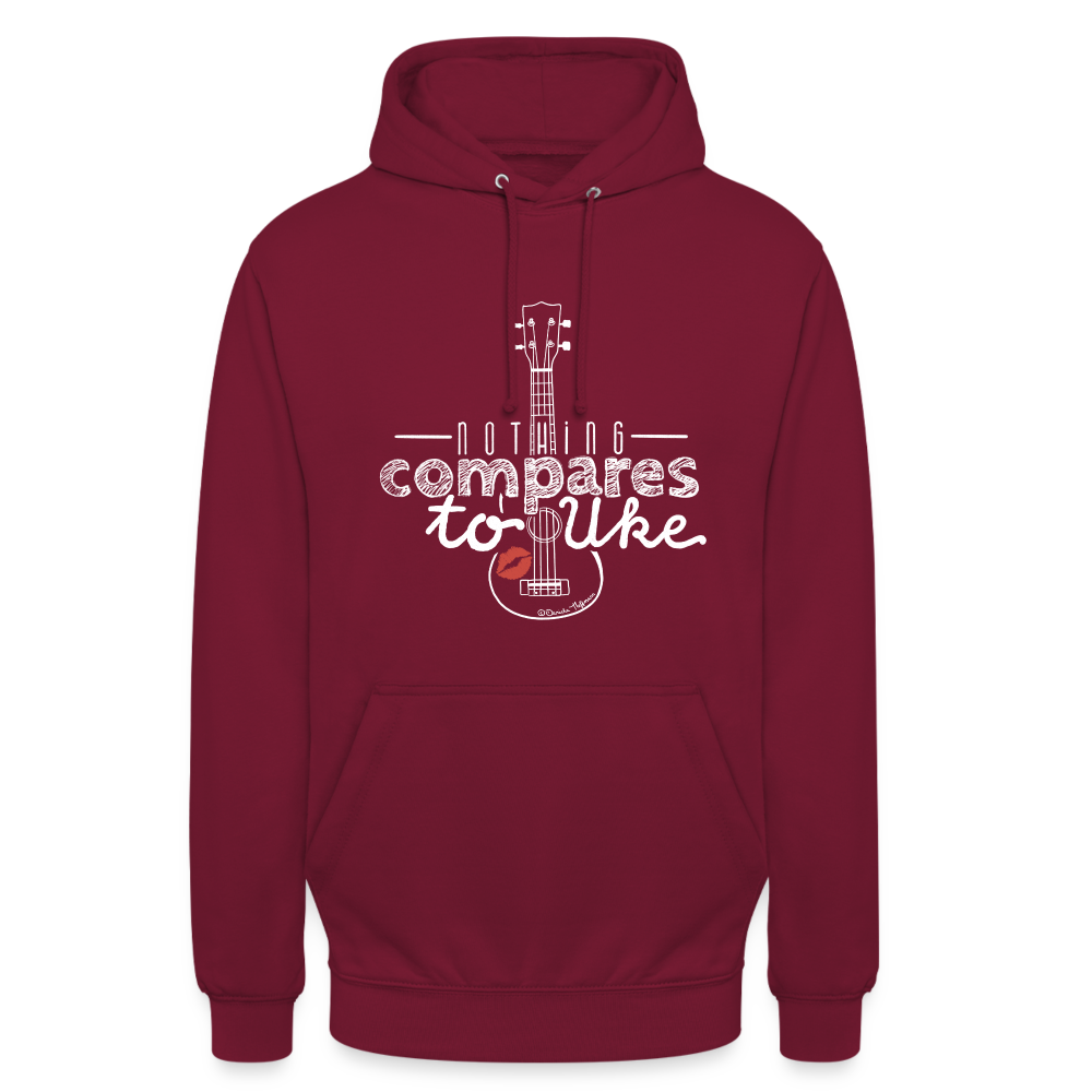 Ukulele Unisex Hoodie - "Nothing compares to Uke" - Bordeaux