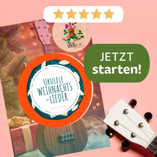 11 Weihnachtslieder für Ukulele | mit Videotutorials