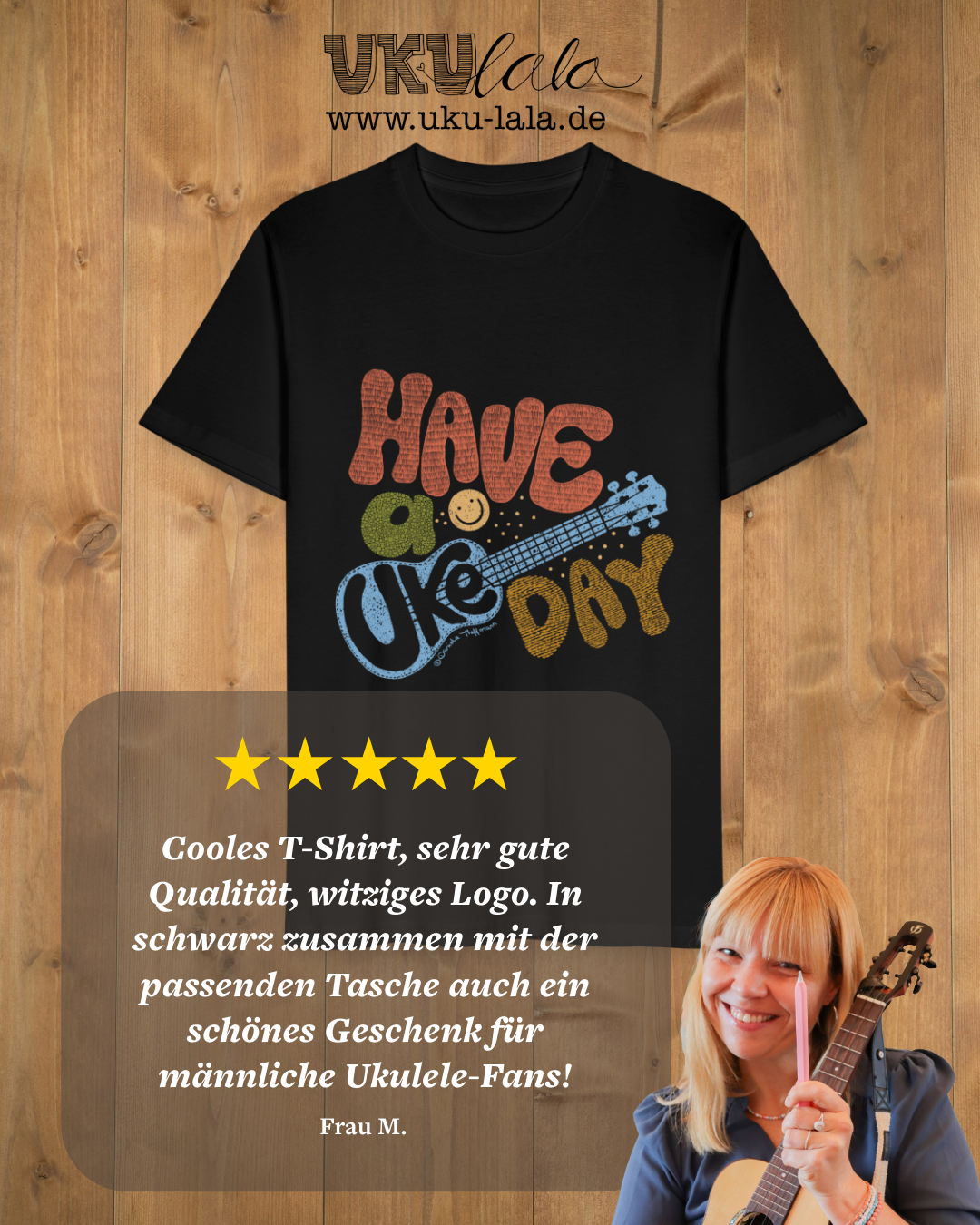 Ukulele T-Shirt Unisex - "Have a Uke Day"
