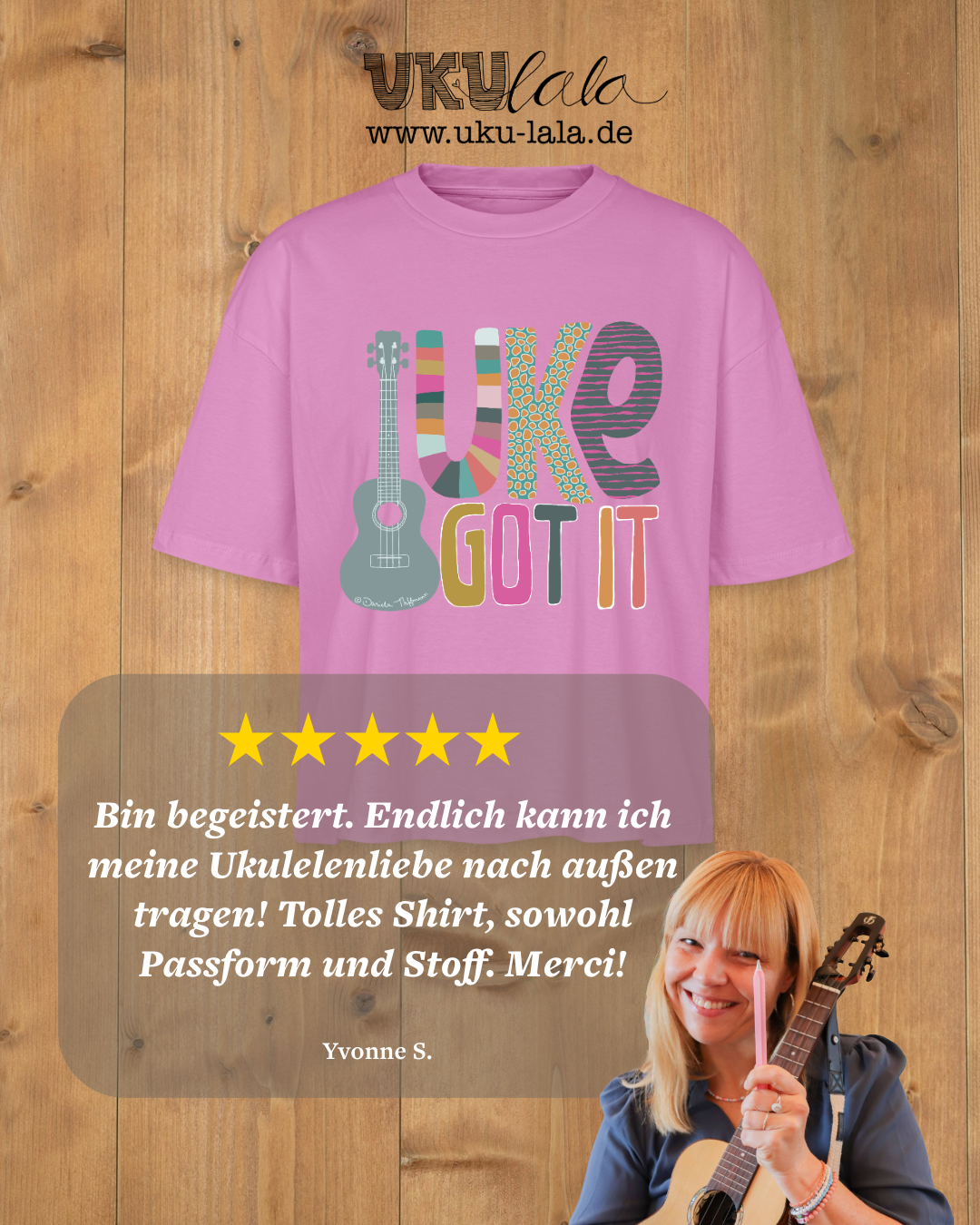 Ukulele women's shirt "UKE got it"