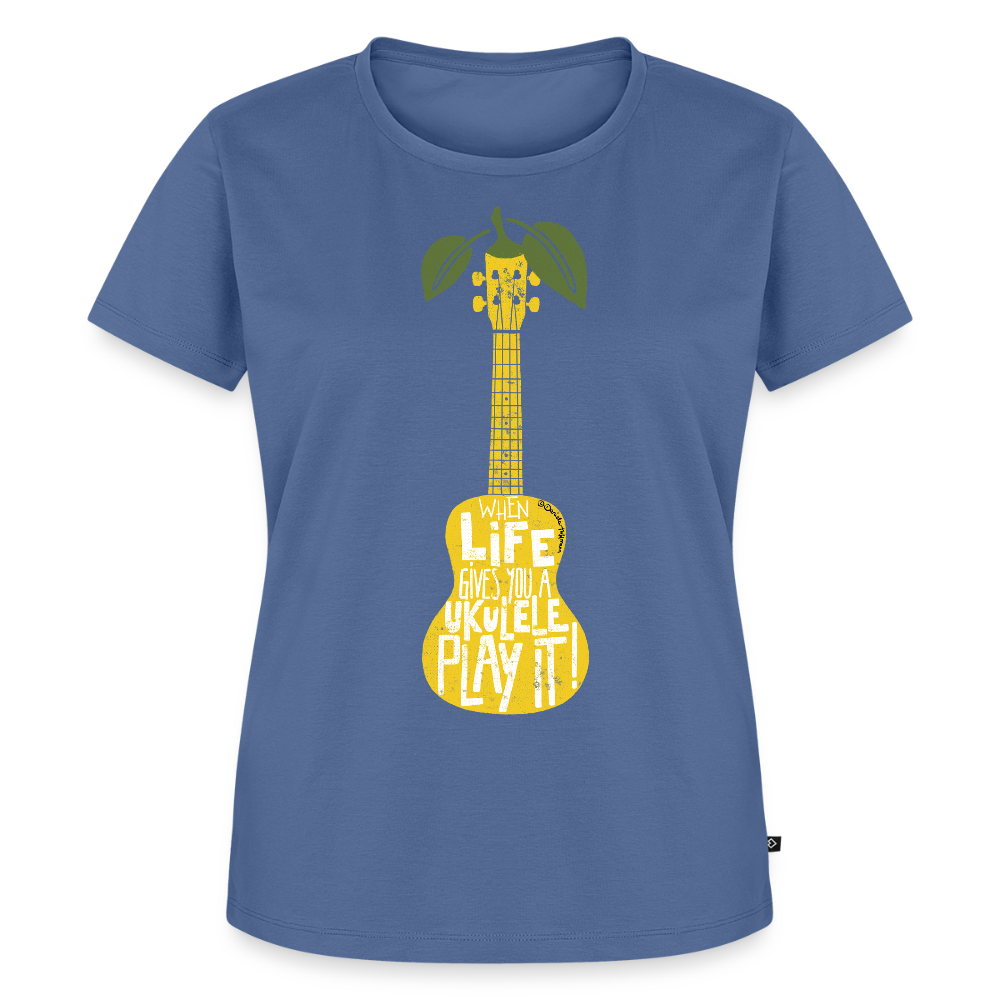 Damen Premium T-Shirt - "When life gives you a Ukulele - Play it!" - Taubenblau
