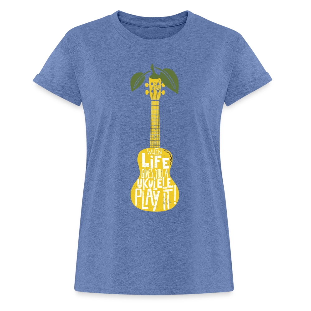 Ukulele Damen T-Shirt Oversize - "When life gives you a Ukulele - Play it!" - Denim meliert