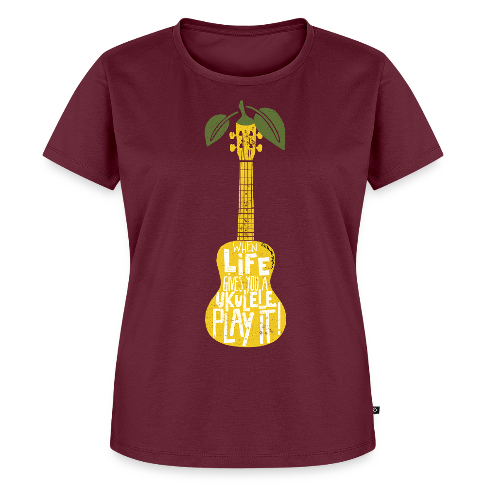 Damen Premium T-Shirt - "When life gives you a Ukulele - Play it!" - Burgunderrot