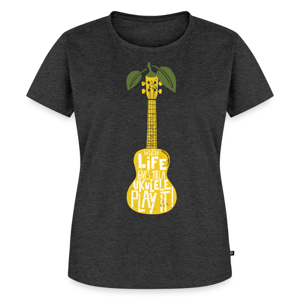 Damen Premium T-Shirt - "When life gives you a Ukulele - Play it!" - Anthrazit meliert