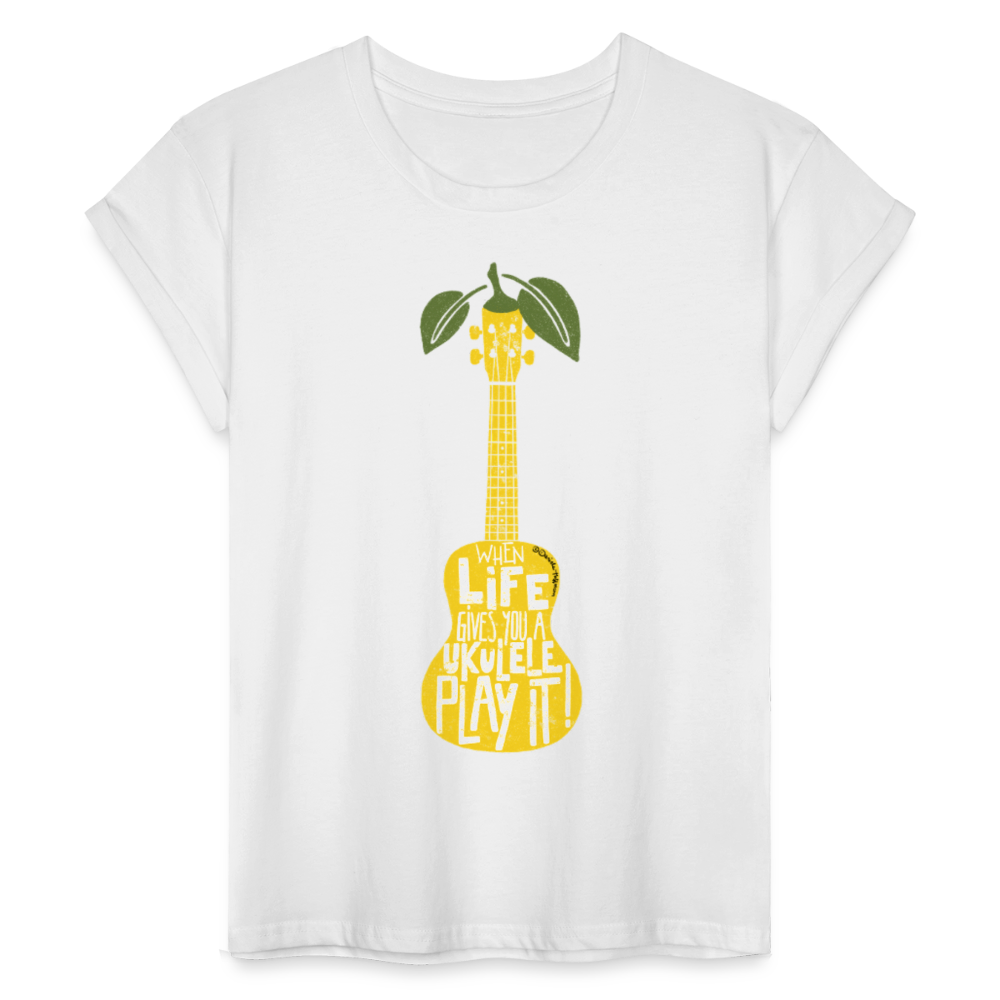 Ukulele Damen T-Shirt Oversize - "When life gives you a Ukulele - Play it!" - Weiß