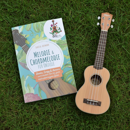 Ukulele Melodie & Chordmelodie - dein Einstieg in die Melodiewelt