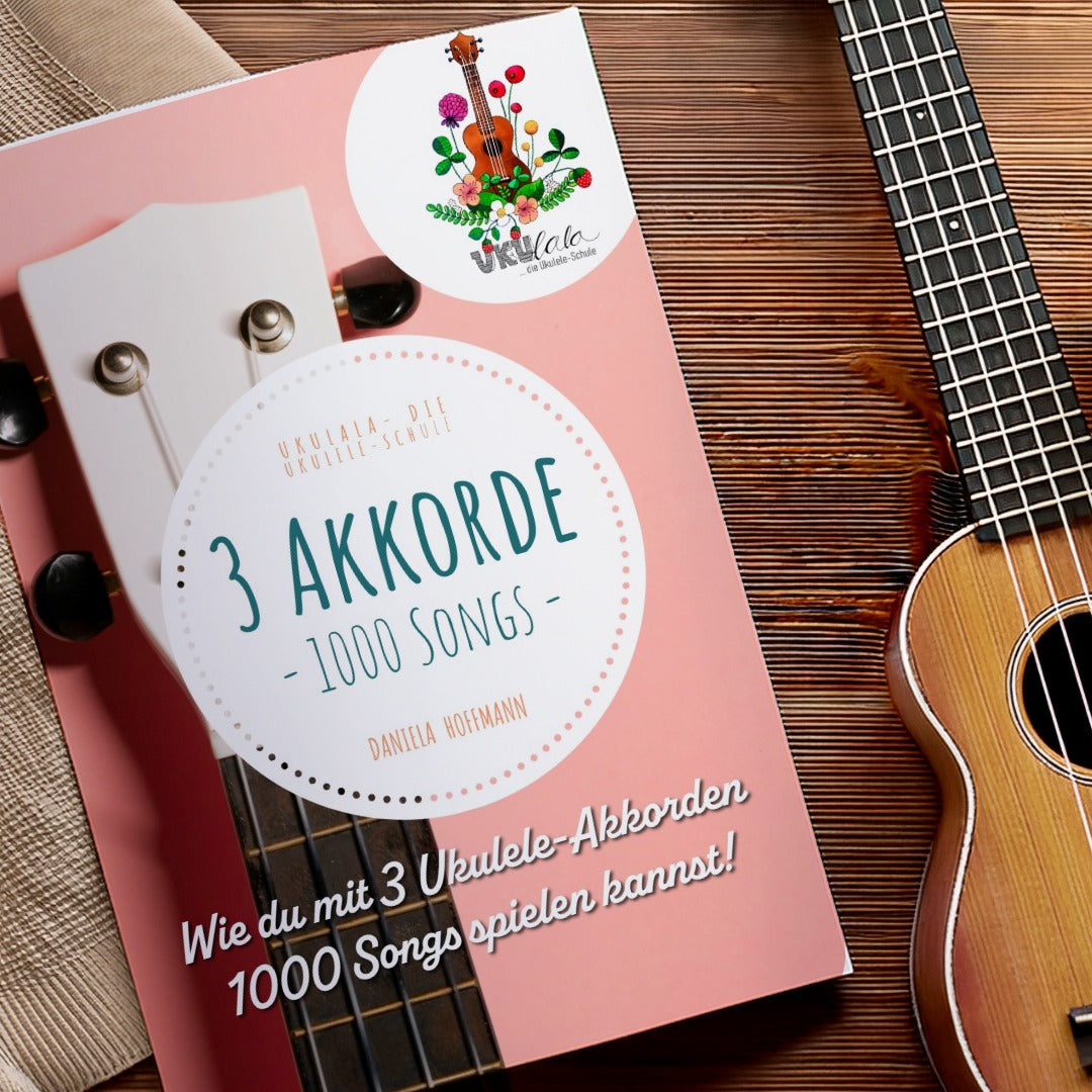 Ukulele Minikurs "3 Akkorde - 1000 Songs"