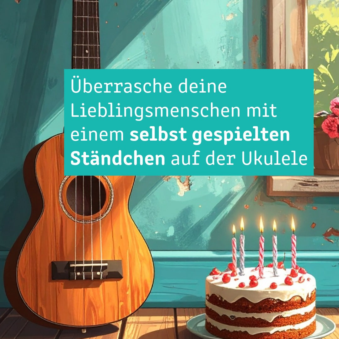 Geburtstags-Special – Happy Birthday auf der Ukulele