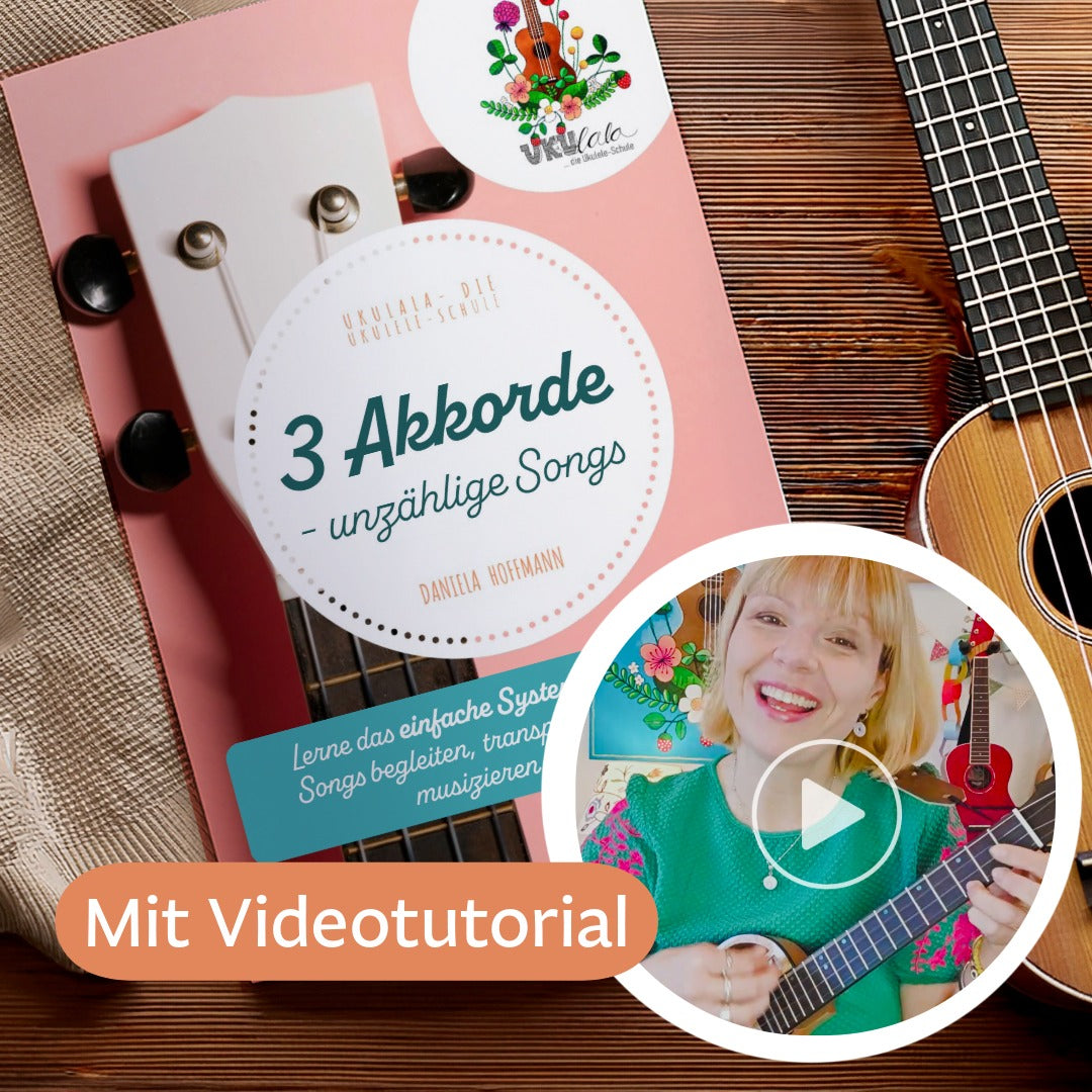 Ukulele Minikurs "3 Akkorde - unzählige Songs"