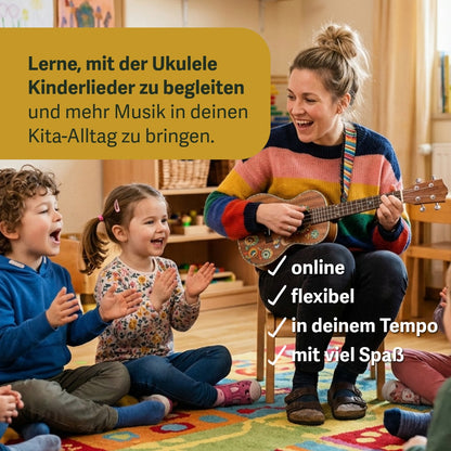 Ukulele für die Kita – Dein Kursbundle für mehr Musik im Alltag