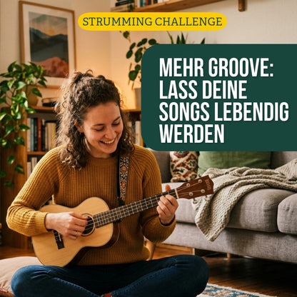 Strumming-Challenge | 20 Schlagmuster ganz easy meistern! (PDF+VIDEO)