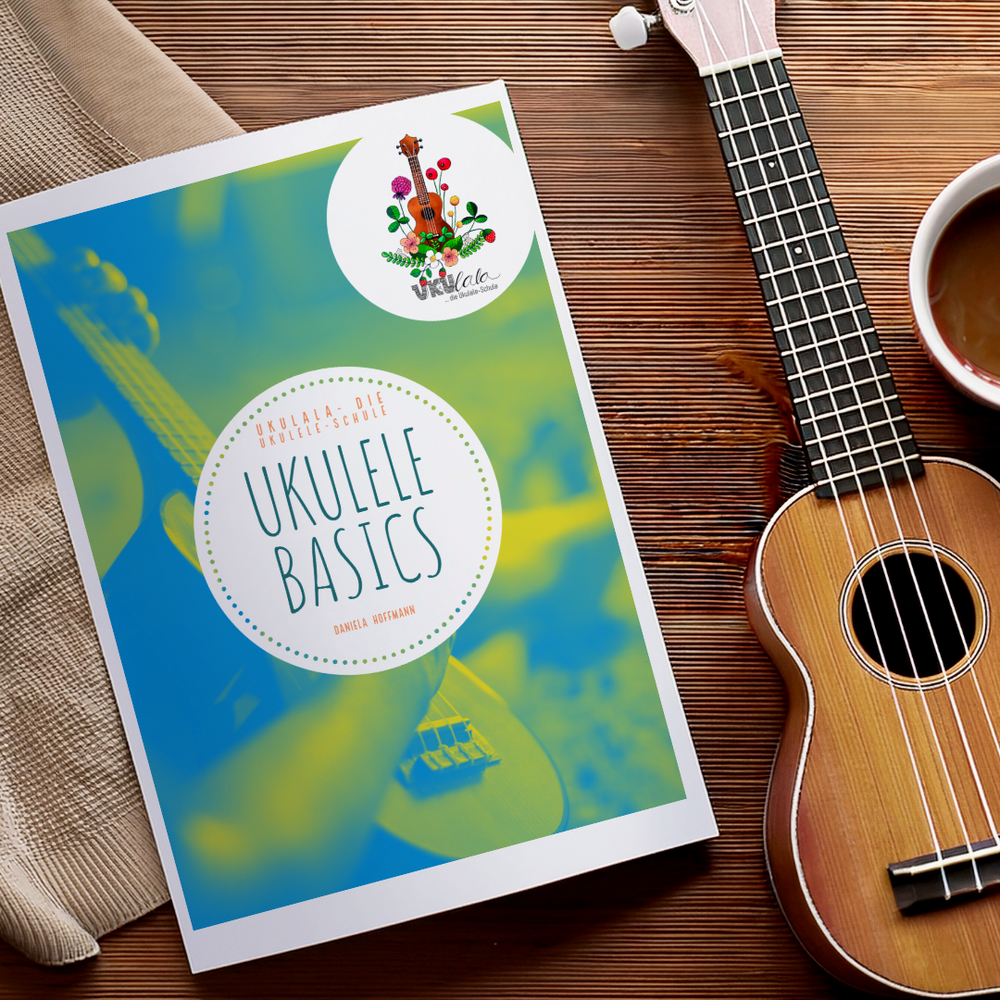 Ukulele BASICS - Dein Workbook für den perfekten Start (PDF)